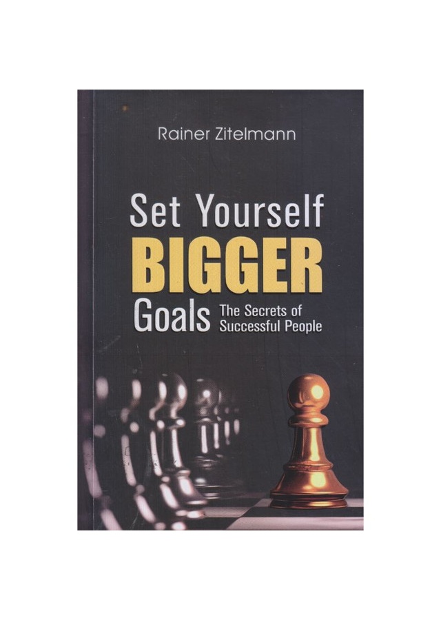 Set Yourself BIGGER Goal