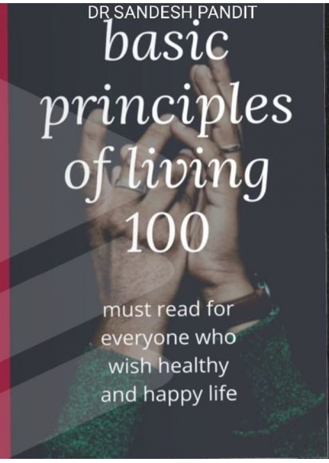 Basic principles of living 100